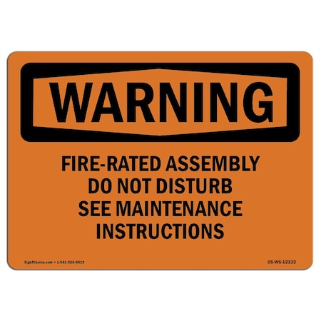 Signmission OSHA, Fire-Rated Assembly Do Not Disturb See Maintenance, 5in X 3.5in Decal, 10PK, WS-L-12132-10PK OS-WS-D-35-L-12132-10PK